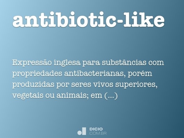 antibiotic-like