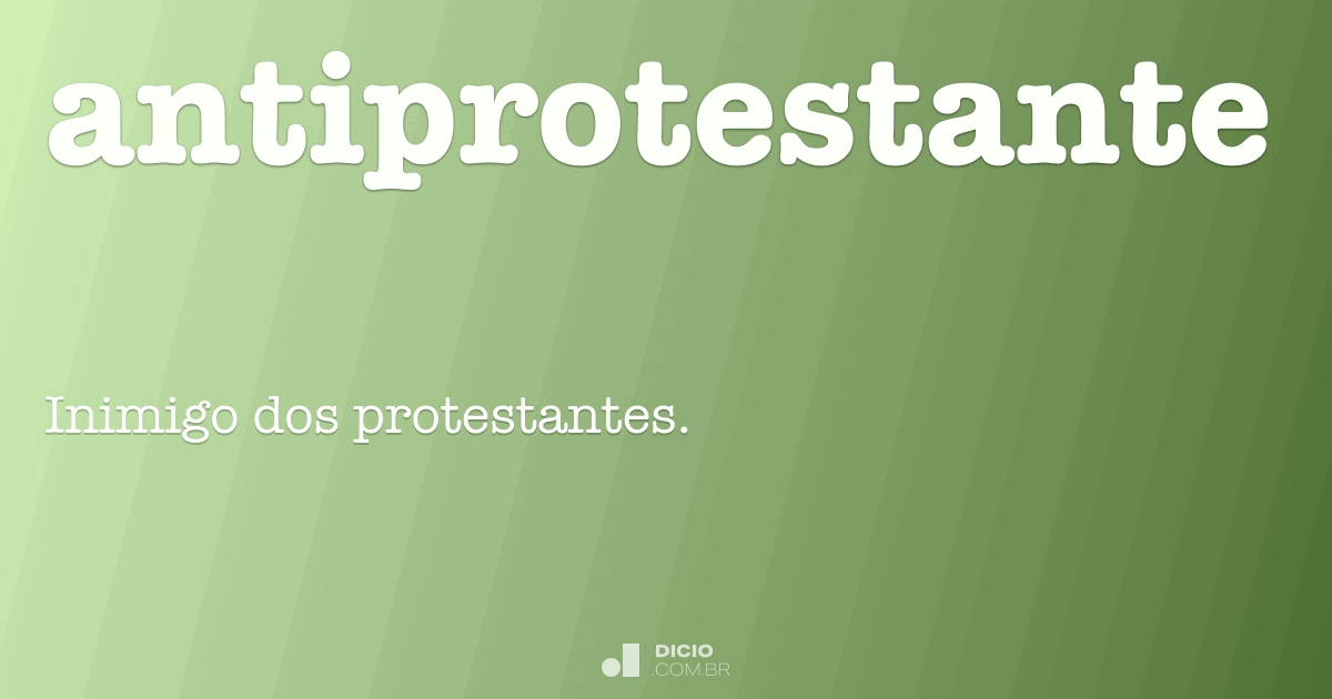 Protestante - Dicio, Dicionário Online de Português