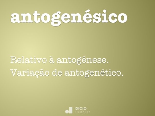 antogenésico