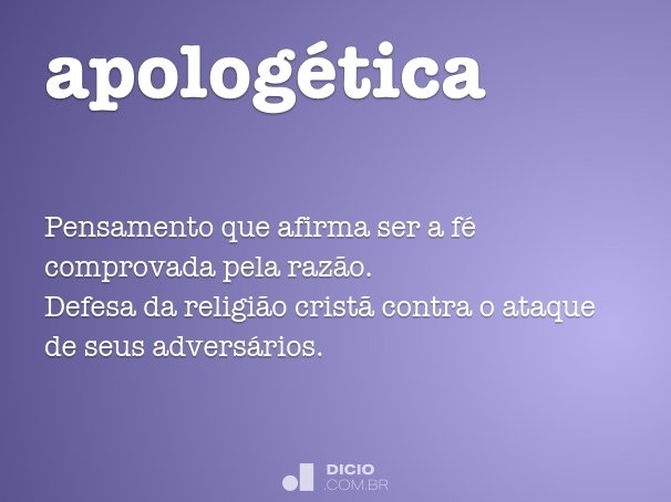 Apologética Dicio, Dicionário Online de Português