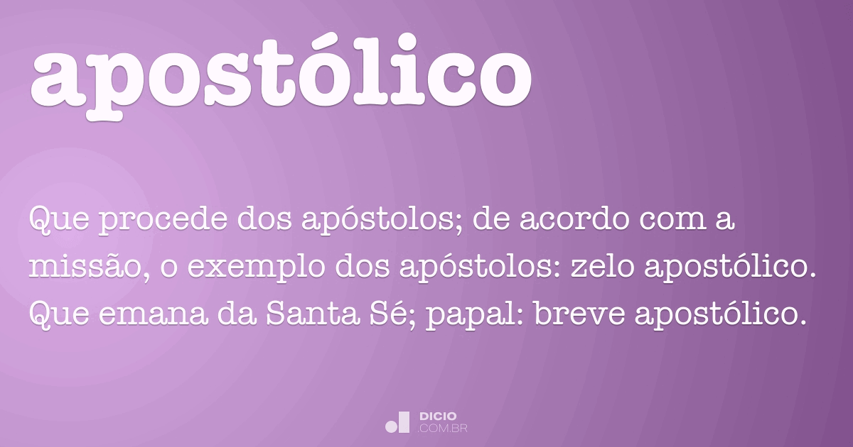 Apostólico Dicio, Dicionário Online de Português