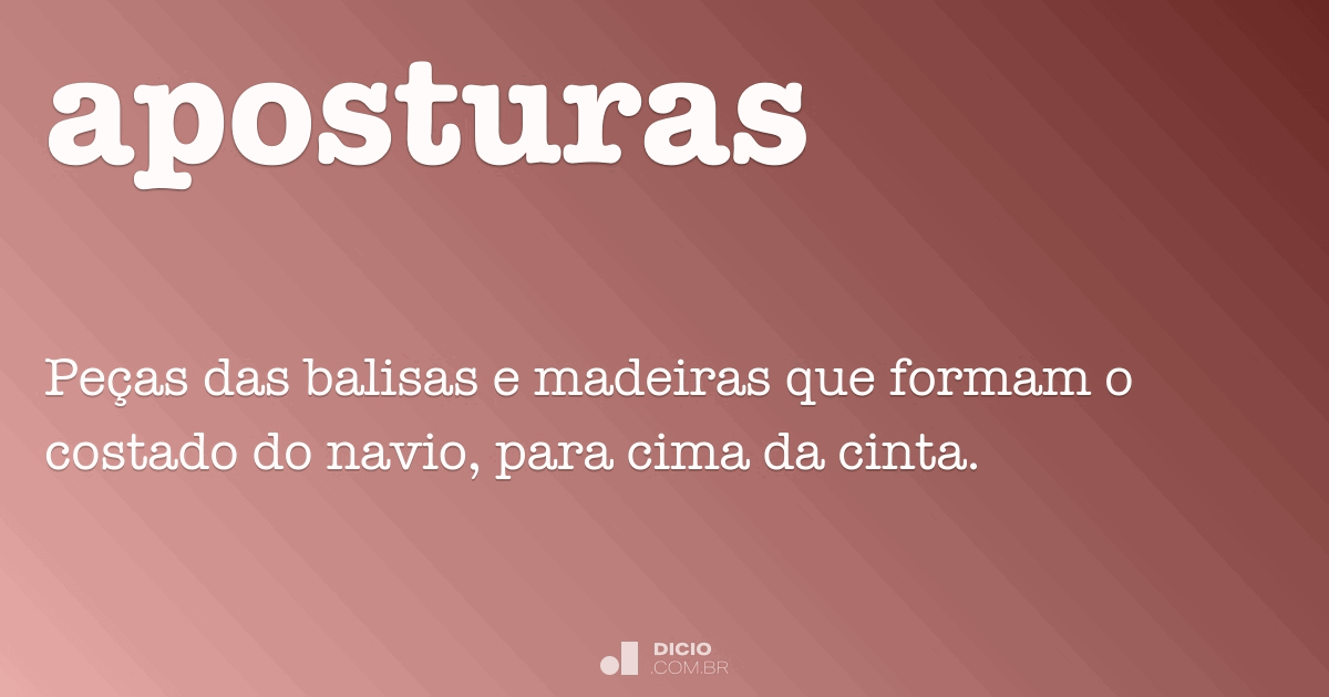 Aposturas - Dicio, Dicionário Online de Português