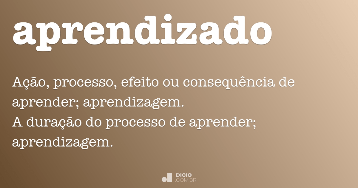 Aprendizado - Dicio, Dicionário Online de Português