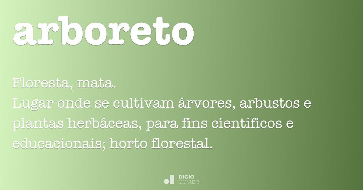 Arboreto - Dicio, Dicionário Online de Português