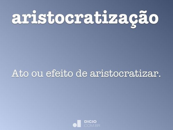 aristocratização