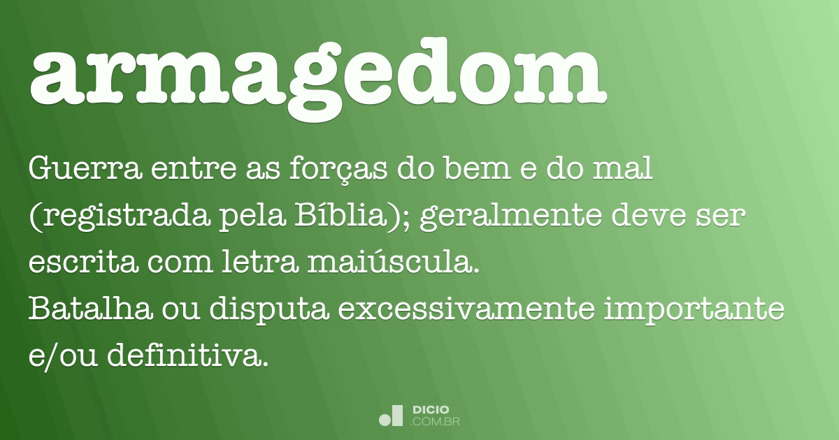 Armagedom Dicio, Dicionário Online de Português