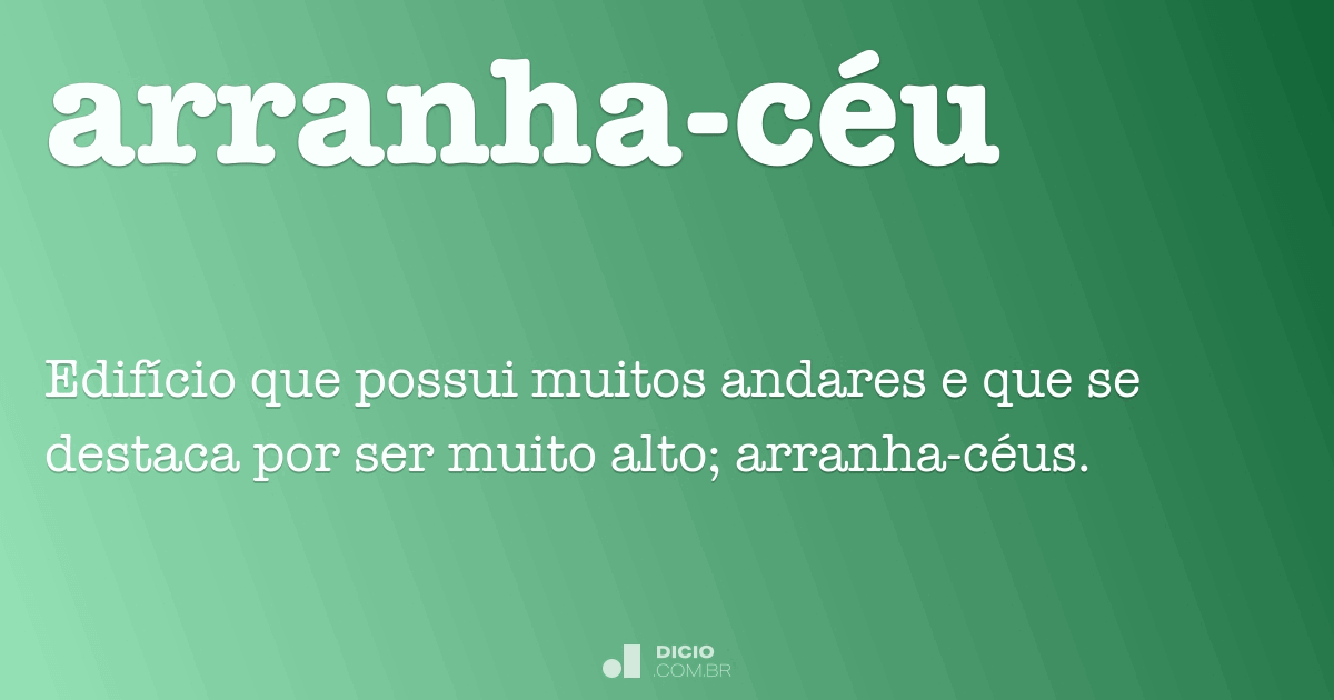 Arranhacéu Dicio, Dicionário Online de Português