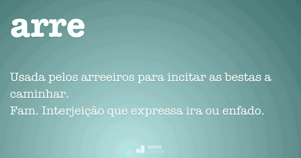 Arre Dicio, Dicionário Online de Português