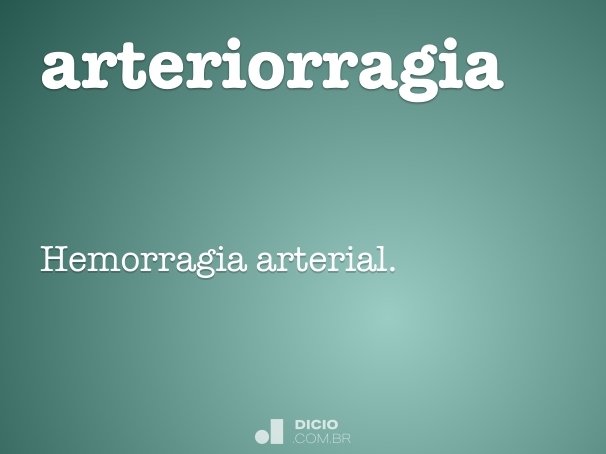 arteriorragia