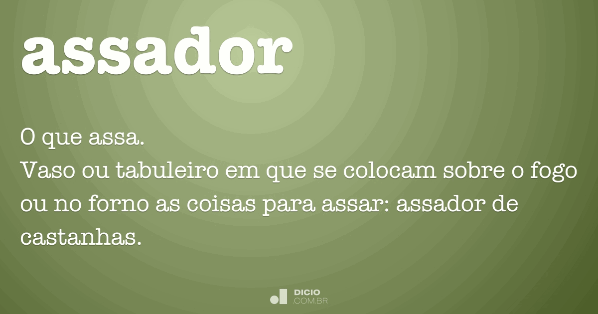 Assador Dicio, Dicionário Online de Português