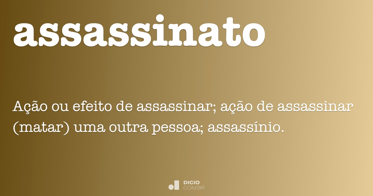 Assassino - Dicio, Dicionário Online de Português