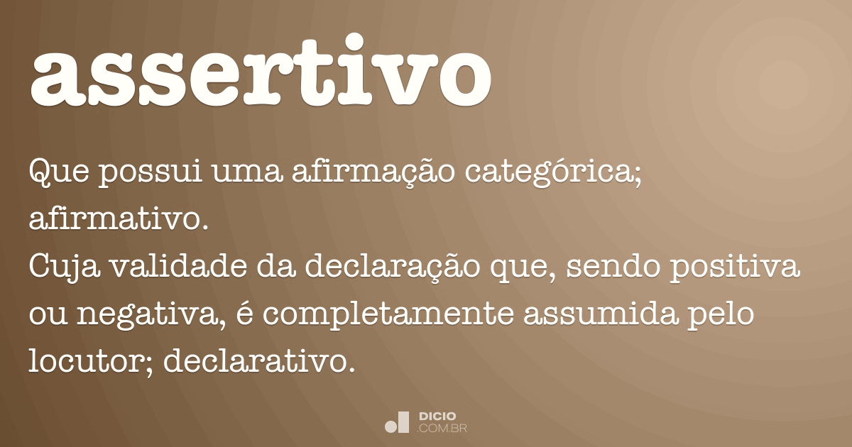 Assertivo - Dicio, Dicionário Online de Português