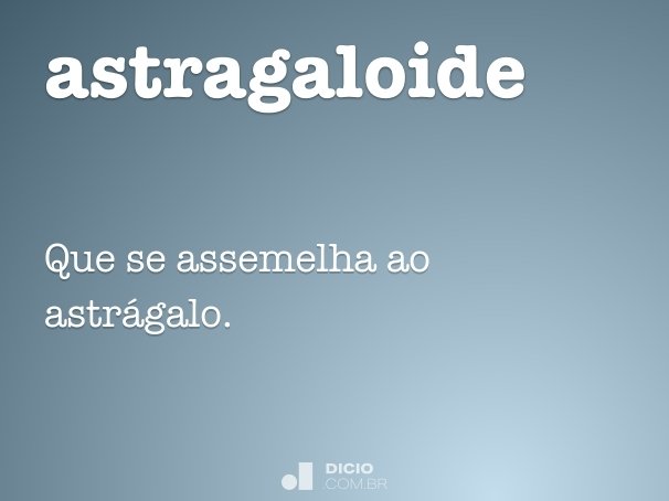 astragaloide