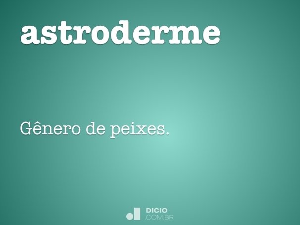 astroderme
