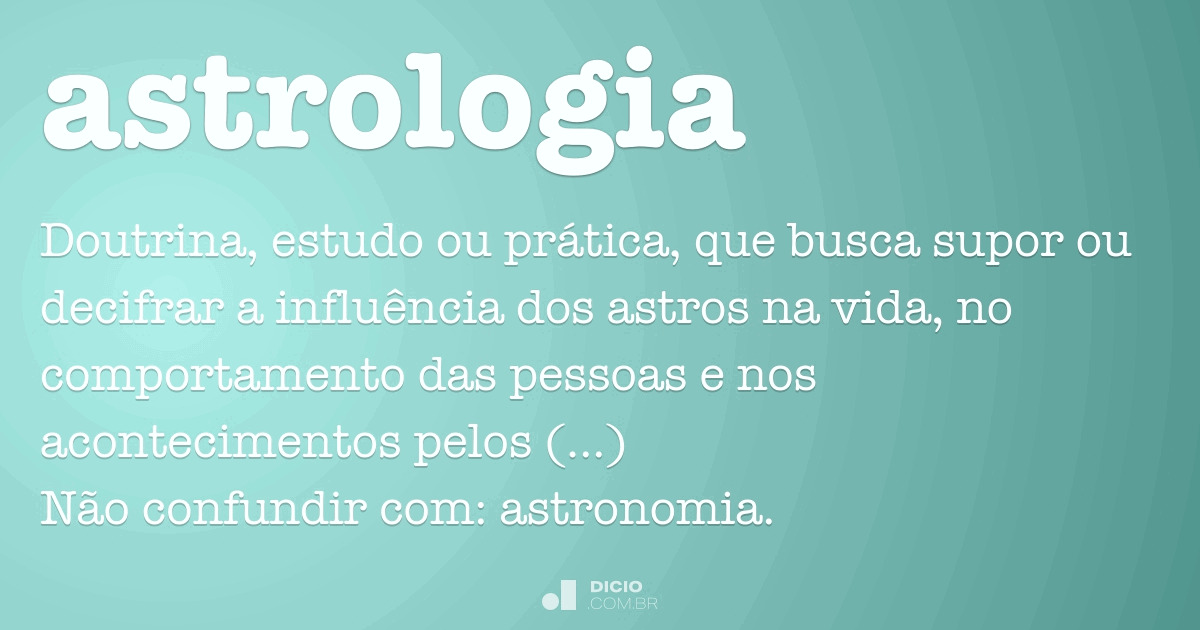 Astrologia Dicio Dicion rio Online de Portugu s