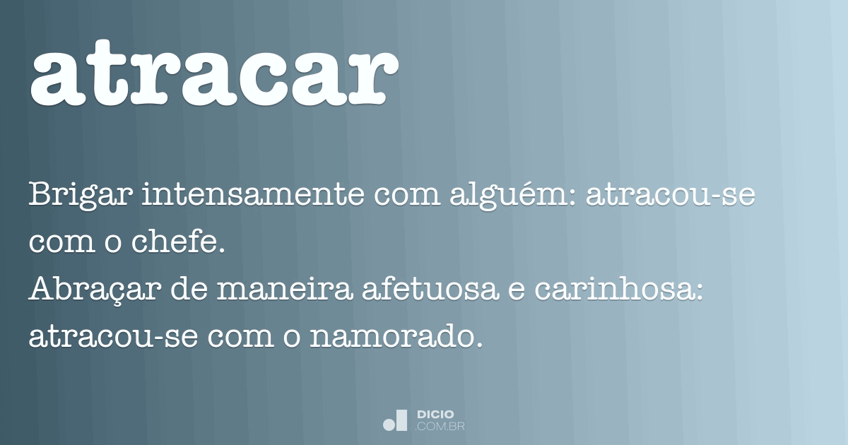 Atracar - Dicionário Online de Português