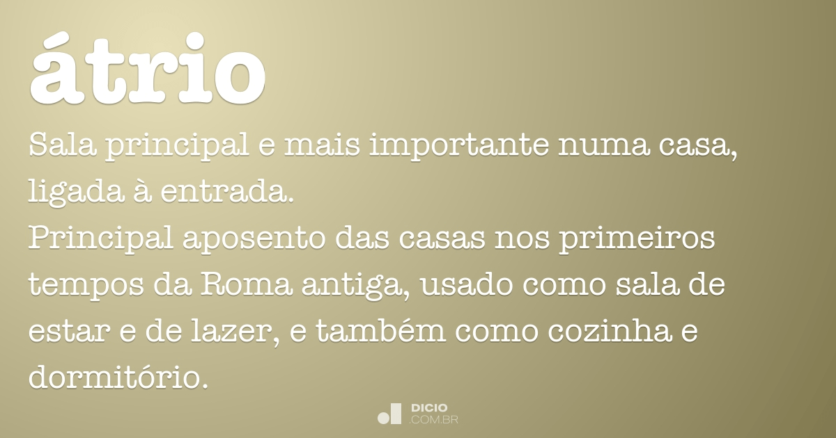 Átrio - Dicio, Dicionário Online de Português