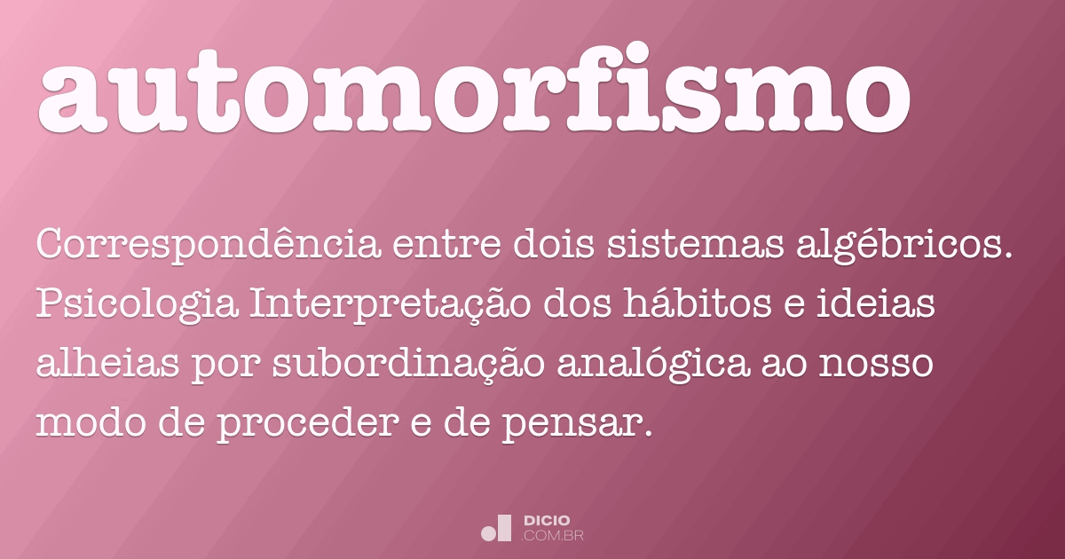 Automorfismo Dicio, Dicionário Online de Português