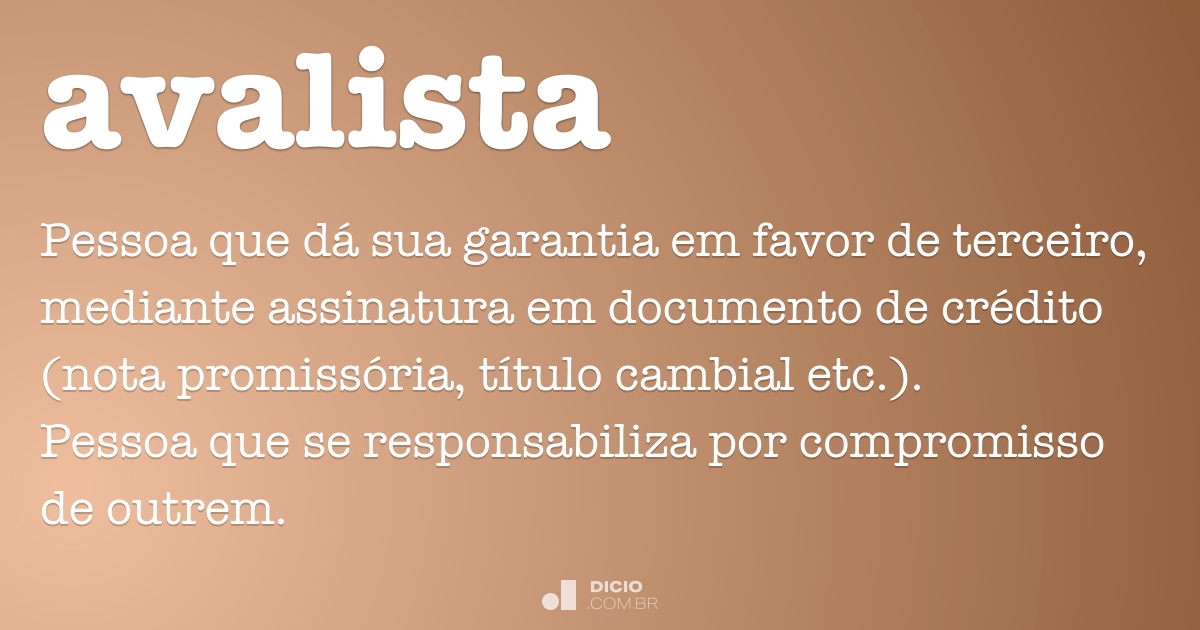 Avalista Dicio Dicionário Online De Português 2637