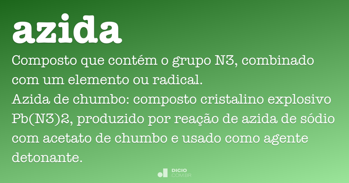 Azida - Dicio, Dicionário Online de Português
