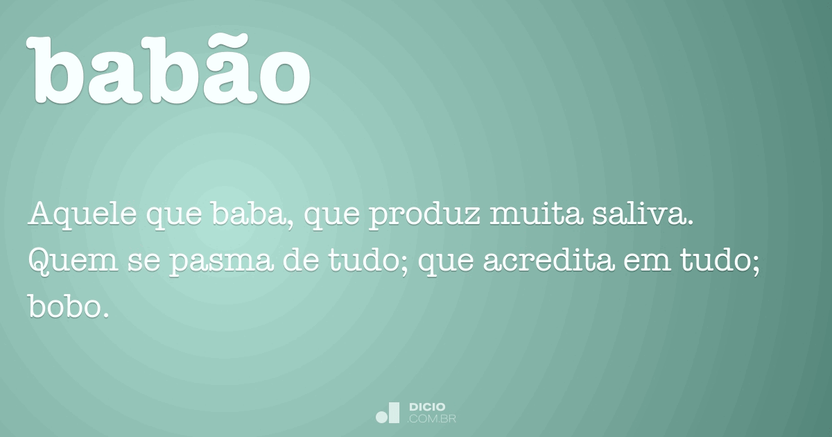 O que é babao?