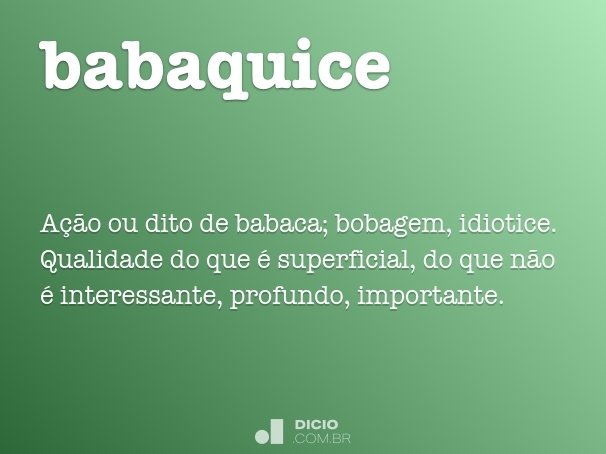 babaquice