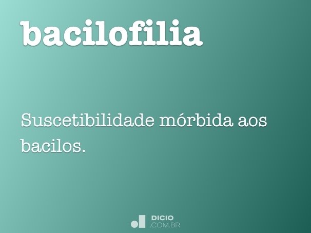 bacilofilia