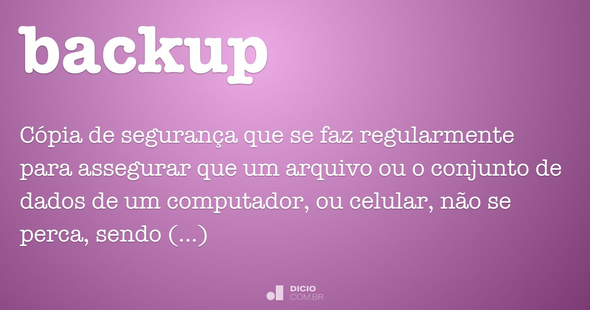 Backup - Dicio, Dicionário Online de Português
