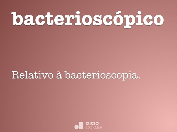 bacterioscópico