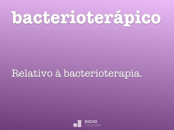 bacterioterápico