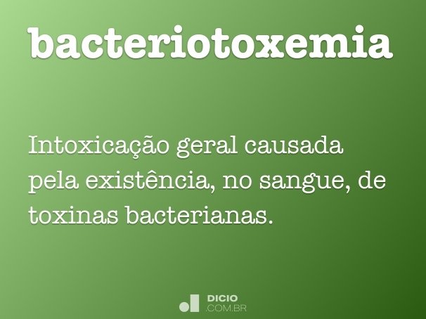 bacteriotoxemia