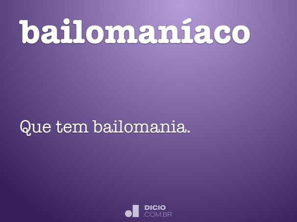 bailomaníaco
