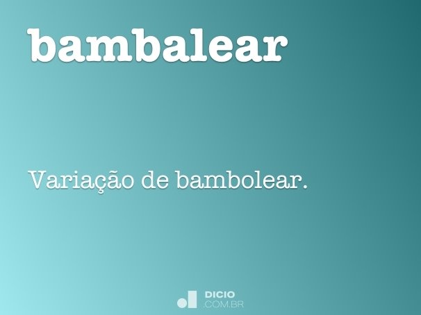 bambalear