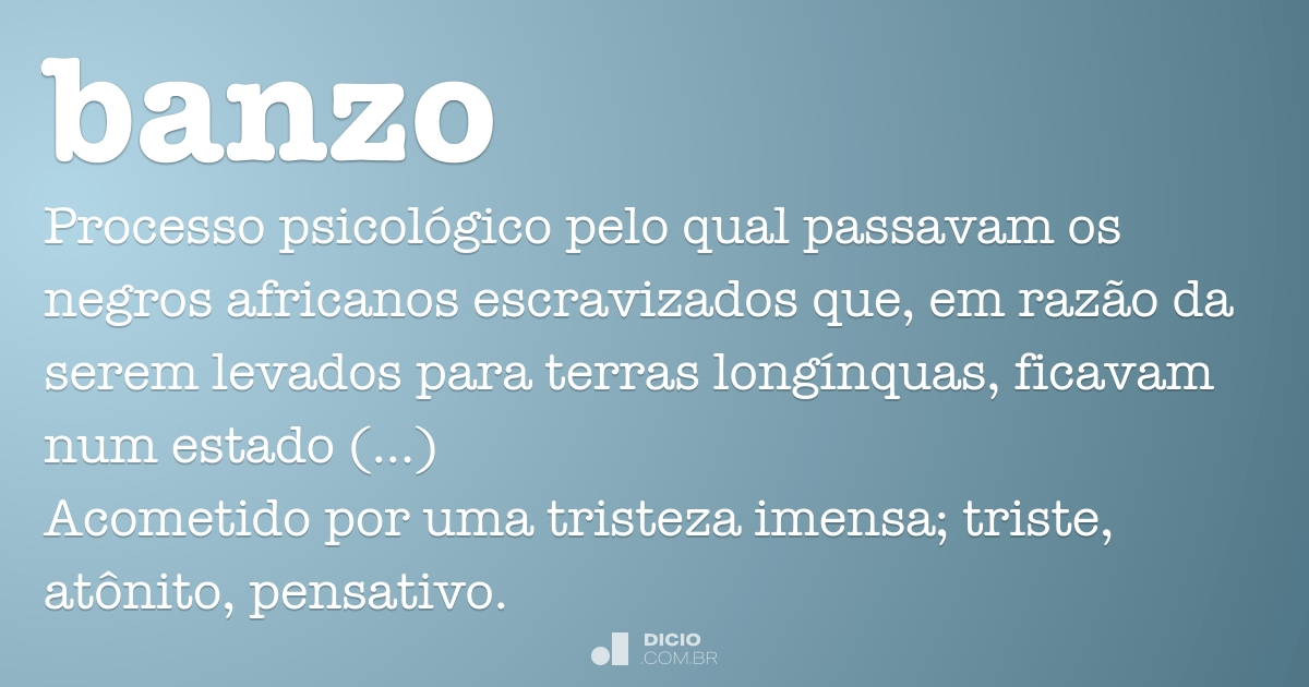 Banzo - Dicio, DicionÃ¡rio Online de PortuguÃªs