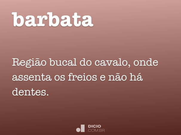 Barbada - Dicio, Dicionário Online de Português