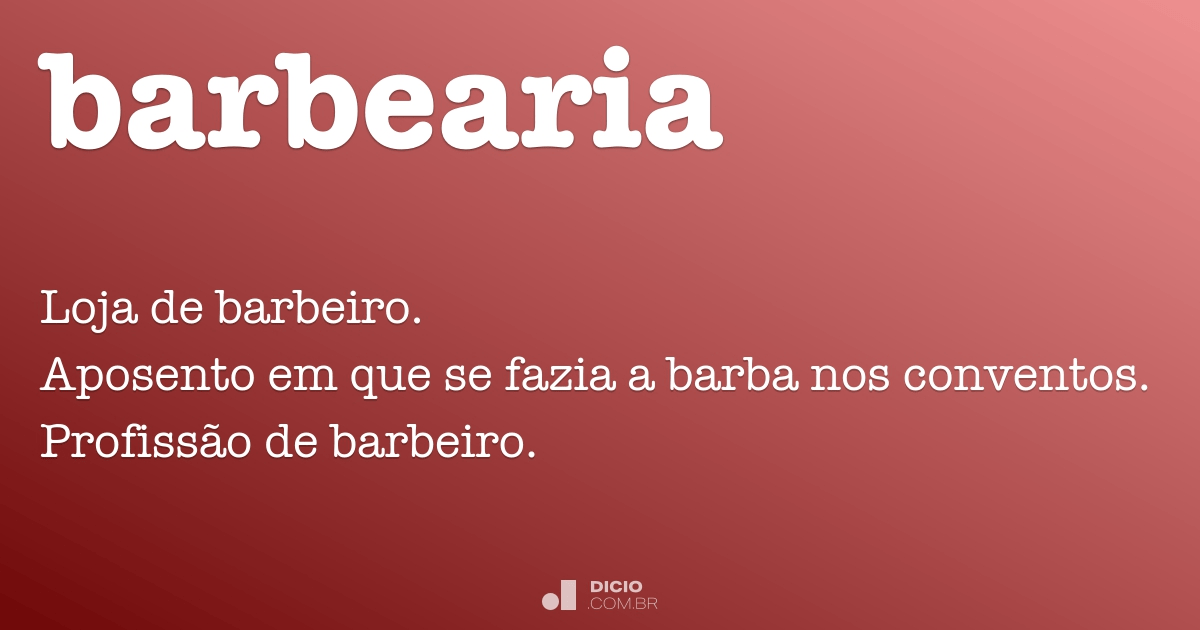 Barbearia Dicio, Dicionário Online de Português