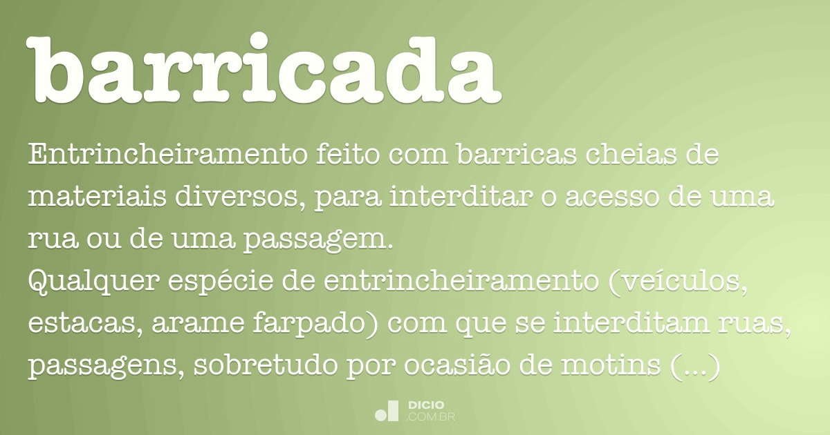 Barricada - Dicionário Online de Português