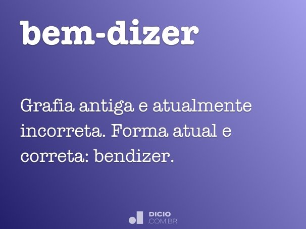 Bendizer - Dicio, Dicionário Online de Português