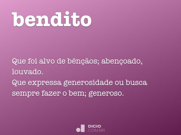 Bendizer - Dicio, Dicionário Online de Português