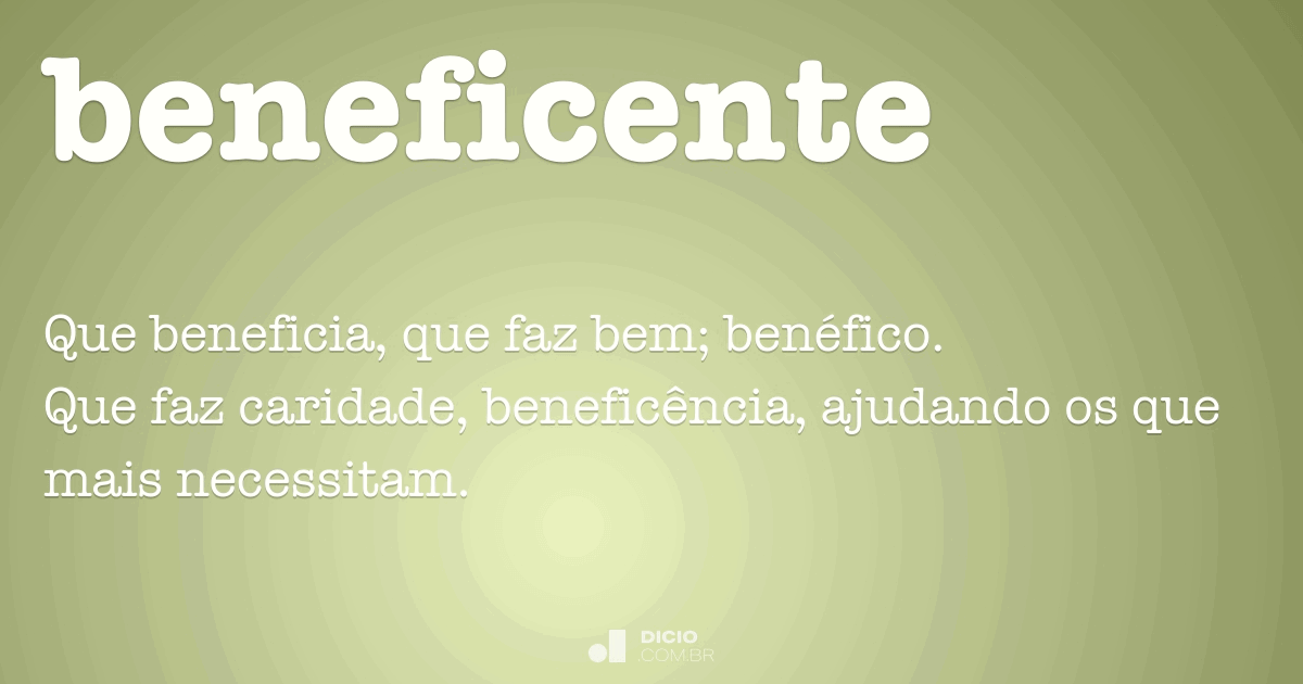 Beneficente - Dicio, Dicionário Online De Português