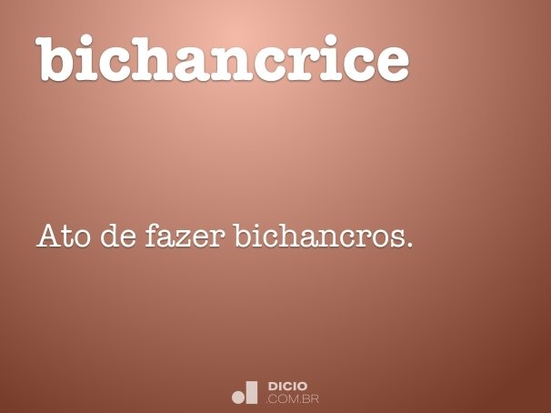 bichancrice