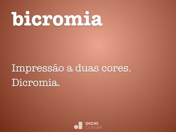 bicromia