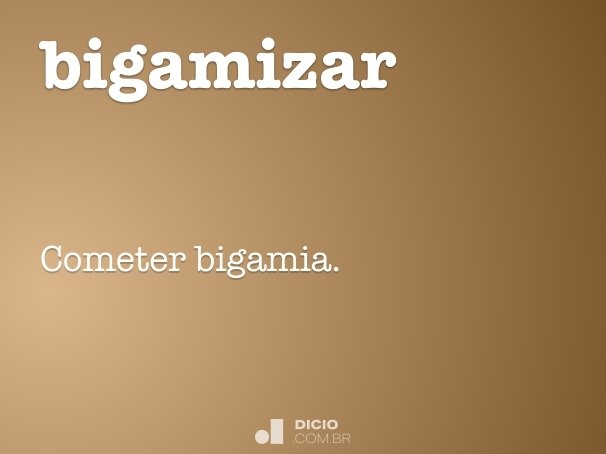 bigamizar