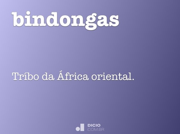 bindongas