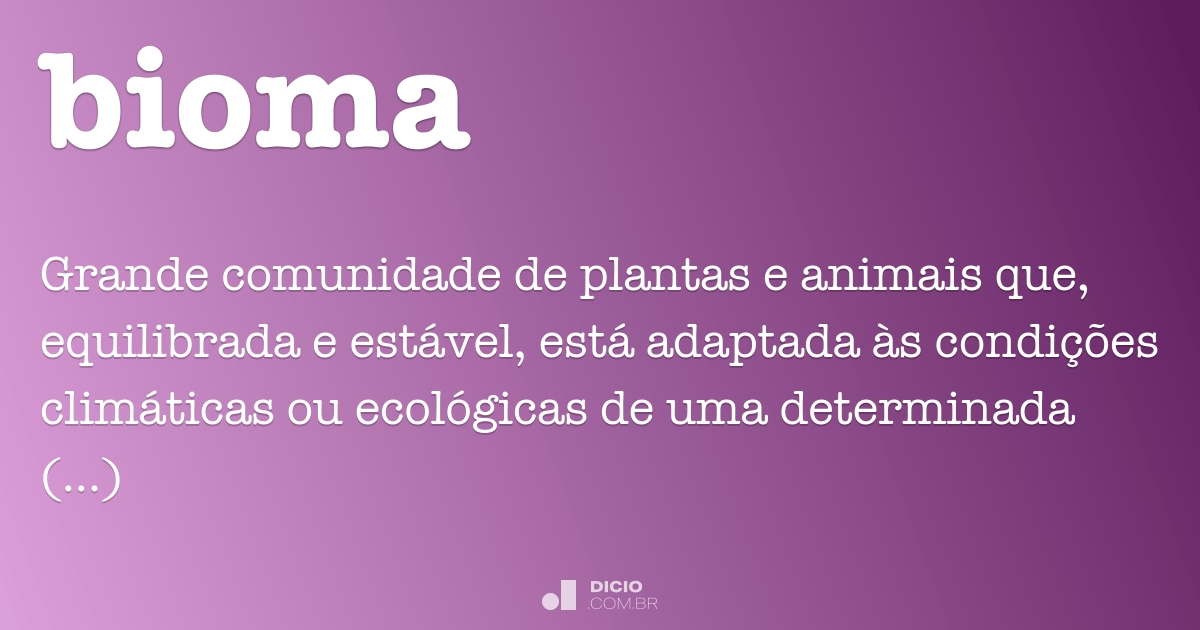 Defina O Que é Bioma