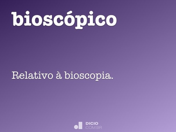 bioscópico