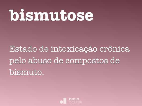 bismutose