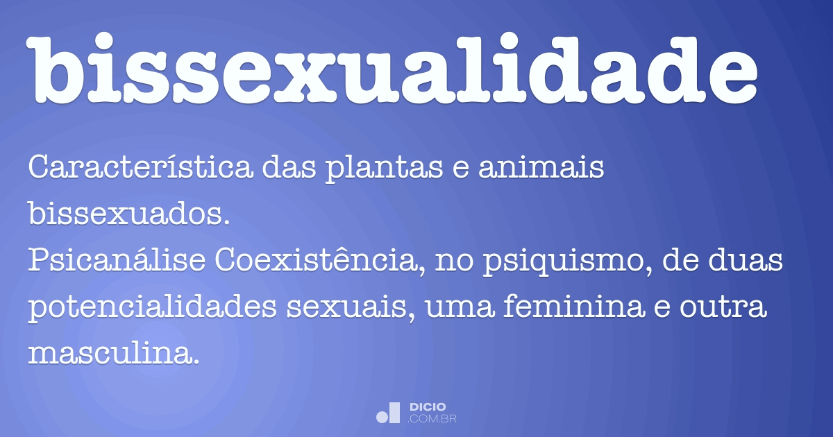 Bissexualidade Dicio Dicionario Online De Portugues