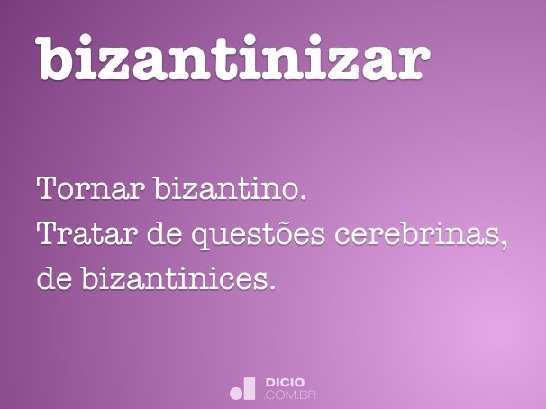 bizantinizar