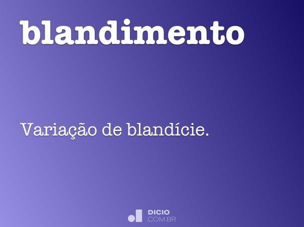 blandimento